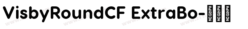 VisbyRoundCF ExtraBo字体转换